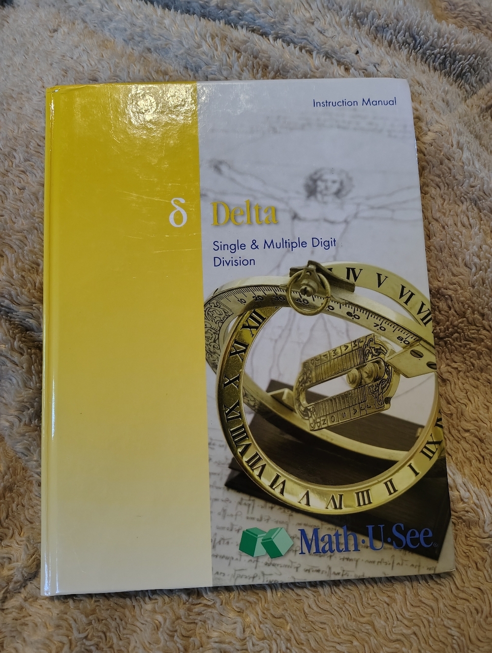 Math U See Delta Hardcover Teachers Manual 4th Grade Homeschool Math Division